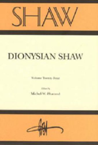 Cover image for Shaw 24: Dionysian Shaw