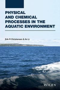 Cover image for Physical and Chemical Processes in the Aquatic Environment