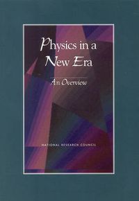 Cover image for Physics in a New Era: An Overview