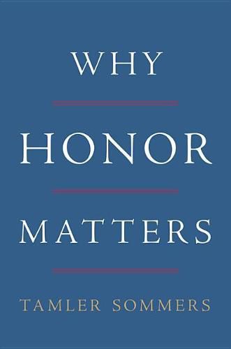 Cover image for Why Honor Matters