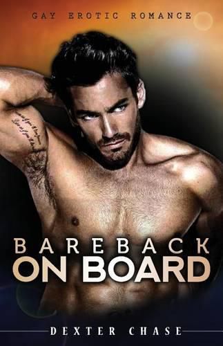 Cover image for Bareback On Board: Gay Erotic Romance