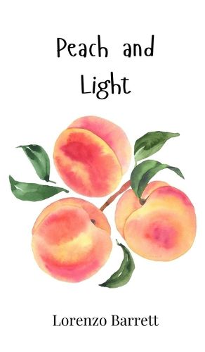 Cover image for Peach and Light