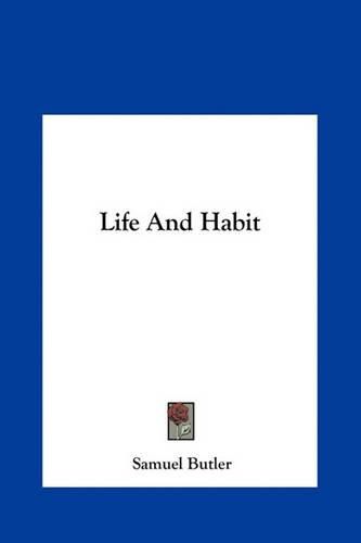 Cover image for Life and Habit