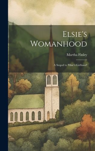 Elsie's Womanhood