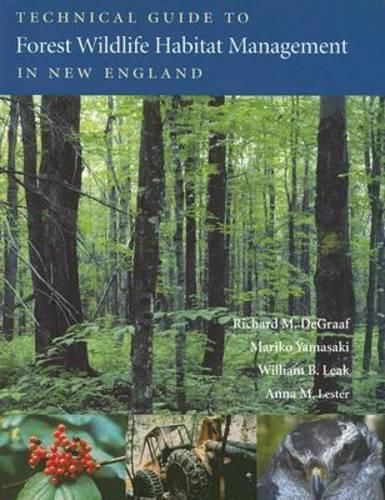 Cover image for Technical Guide to Forest Wildlife Habitat Management in New England