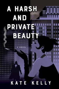 Cover image for A Harsh and Private Beauty