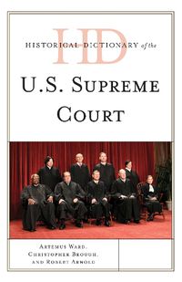 Cover image for Historical Dictionary of the U.S. Supreme Court