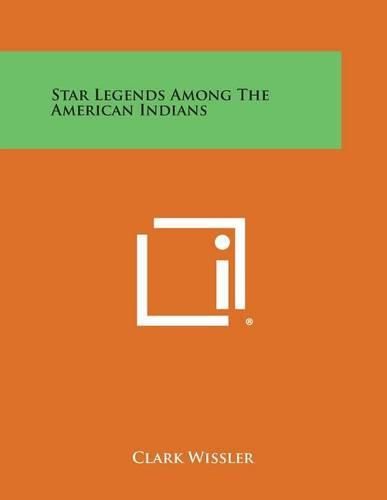 Cover image for Star Legends Among the American Indians