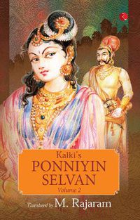 Cover image for KALKI'S PONNIYIN SELVAN - VOLUME 2