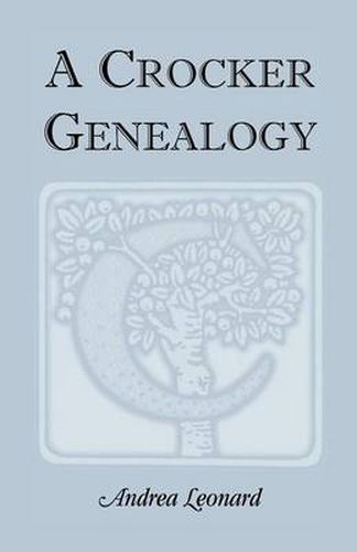 Cover image for A Crocker Genealogy