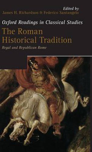 Cover image for The Roman Historical Tradition: Regal and Republican Rome