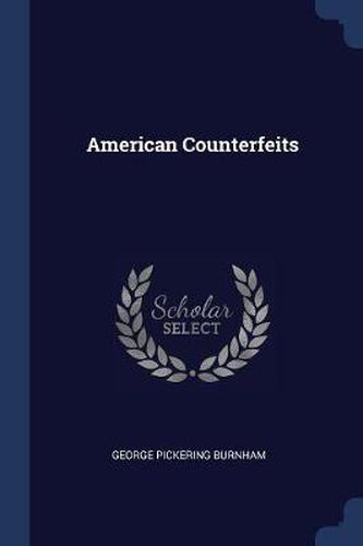 Cover image for American Counterfeits