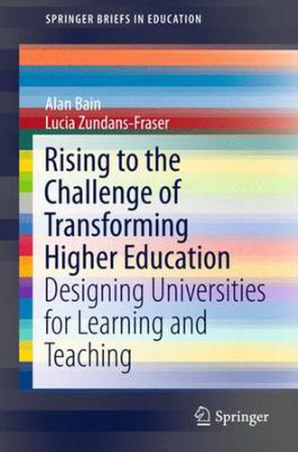 Cover image for Rising to the Challenge of Transforming Higher Education: Designing Universities for Learning and Teaching