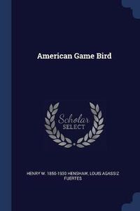 Cover image for American Game Bird