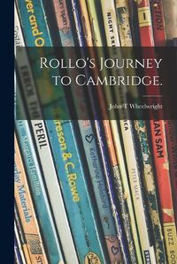 Cover image for Rollo's Journey to Cambridge.