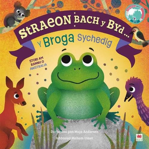 Cover image for Straeon Bach y Byd: Y Broga Sychedig / The Thirsty Frog