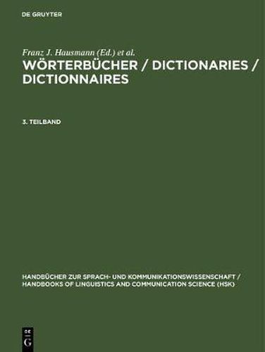 Woerterbucher / Dictionaries / Dictionnaires. 3. Teilband