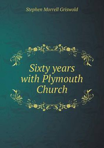 Cover image for Sixty Years with Plymouth Church