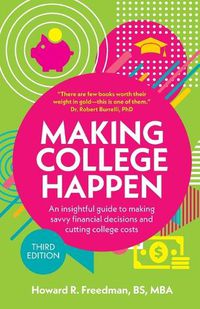 Cover image for Making College Happen (Third Edition)