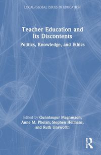 Cover image for Teacher Education and Its Discontents