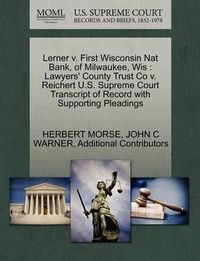 Cover image for Lerner V. First Wisconsin Nat Bank, of Milwaukee, Wis