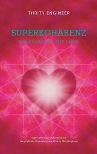 Cover image for Superkoharenz: Die Ruckkehr zur Liebe