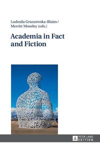 Cover image for Academia in Fact and Fiction