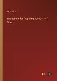 Cover image for Instructions for Preparing Abstracts of Titles