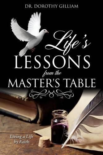 Cover image for Life's Lessons from the Master's Table