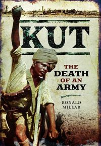 Cover image for Kut: The Death of an Army