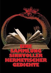 Cover image for Eine Sammlung sinnvoller hermetischer Gedichte