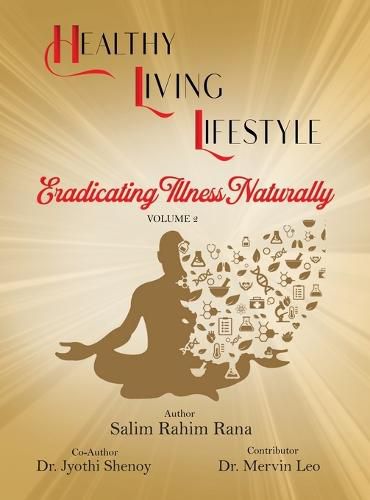 Cover image for Healthy Living Lifestyle: Eradicating Illness Naturally