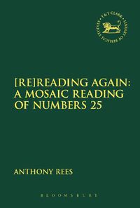 Cover image for [Re]Reading Again: A Mosaic Reading of Numbers 25