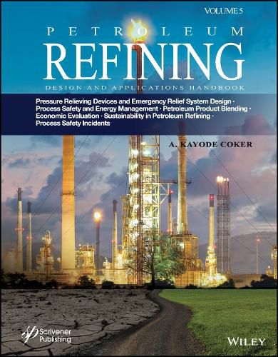 Cover image for Petroleum Refining Design and Applications Handbook, Volume 5