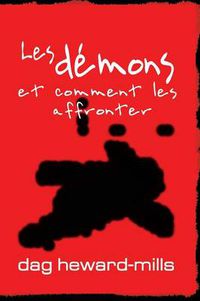 Cover image for Les demons et comment les affronter