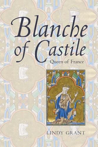 Cover image for Blanche of Castile, Queen of France