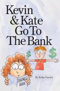 Cover image for Kevin and Kate Go to the Bank