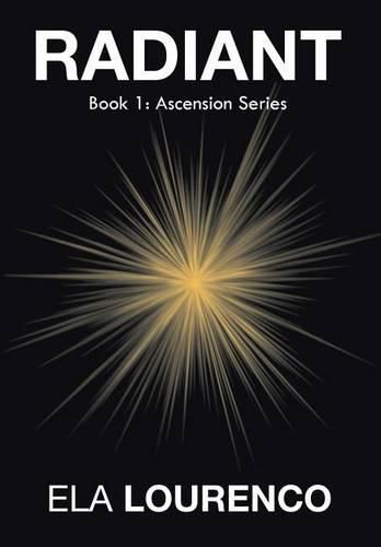 Cover image for Radiant: Book 1: Ascension Series