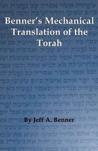 Cover image for Benner's Mechanical Translation of the Torah