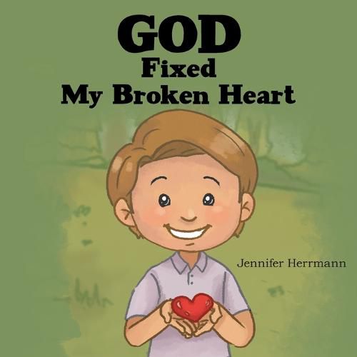 God Fixed My Broken Heart