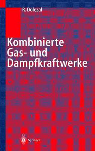 Cover image for Kombinierte Gas- und Dampfkraftwerke