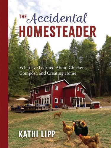 Cover image for The Accidental Homesteader