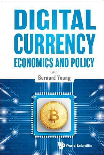 Cover image for Digital Currency Economics And Policy