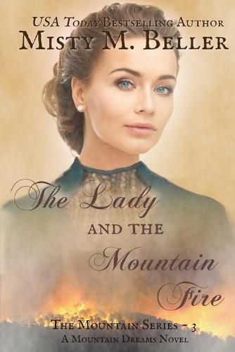 Cover image for The Lady and the Mountain Fire