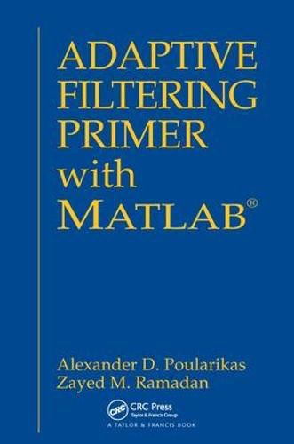 Cover image for Adaptive Filtering Primer with MATLAB