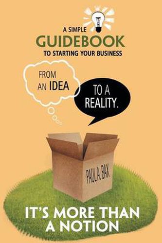 Cover image for It's More than a Notion: A Guide for Starting a New Business