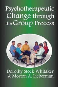 Cover image for Psychotherapeutic Change Through the Group Process