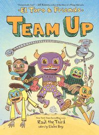 Cover image for Team Up: El Toro and Friends