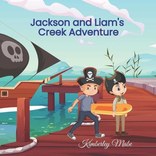 Cover image for Jackson and Liam's Creek Adventure