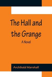 Cover image for The Hall and the Grange